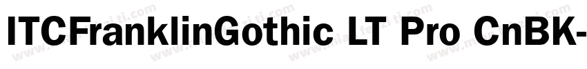 ITCFranklinGothic LT Pro CnBK字体转换